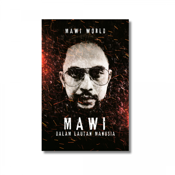A front cover of a book titled Mawi Dalam Lautan Manusia.