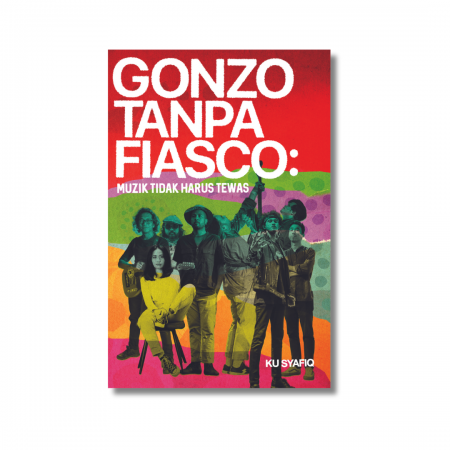A front cover of a book titled Gonzo Tanpa Fiasco.